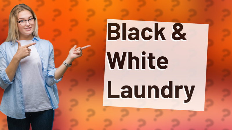 Black & White Laundry