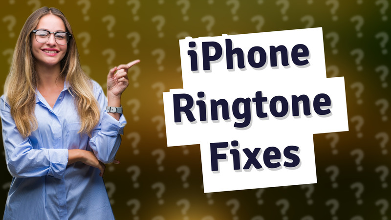 iPhone Ringtone Fixes