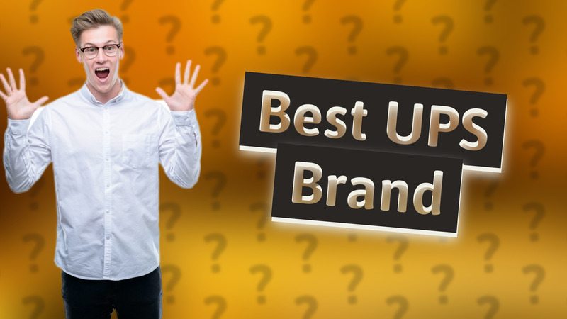 Best UPS Brand