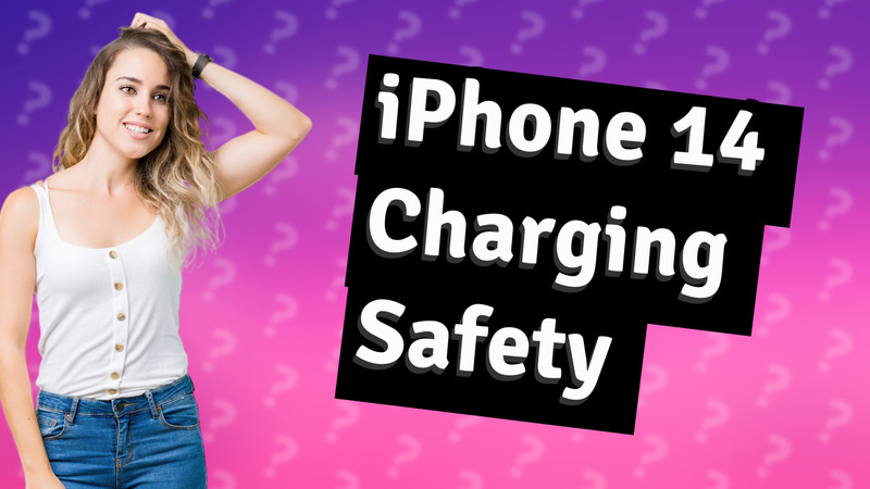 iPhone 14 Charging Safety