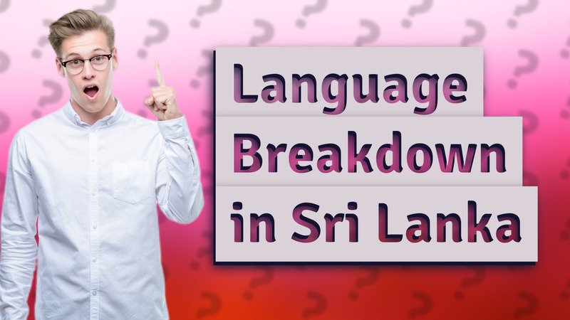 Language Breakdown in Sri Lanka