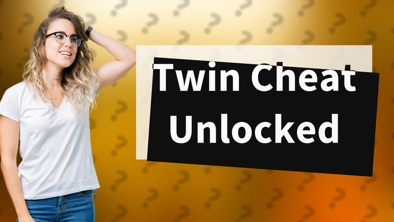 Twin Cheat Unlocked