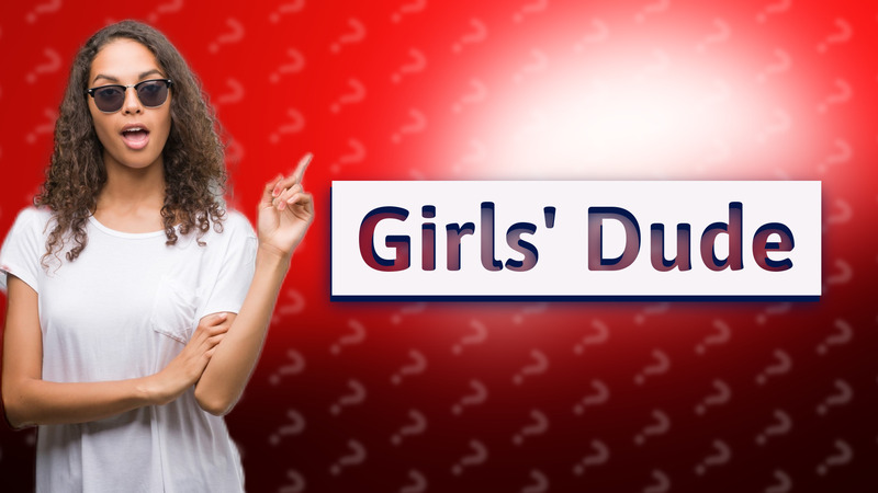 Girls' Dude