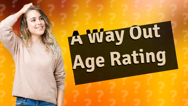 A Way Out Age Rating