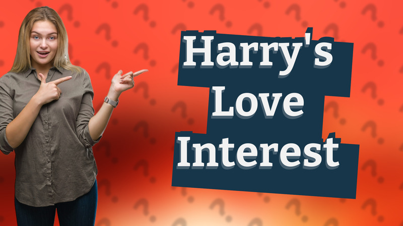 Harry's Love Interest