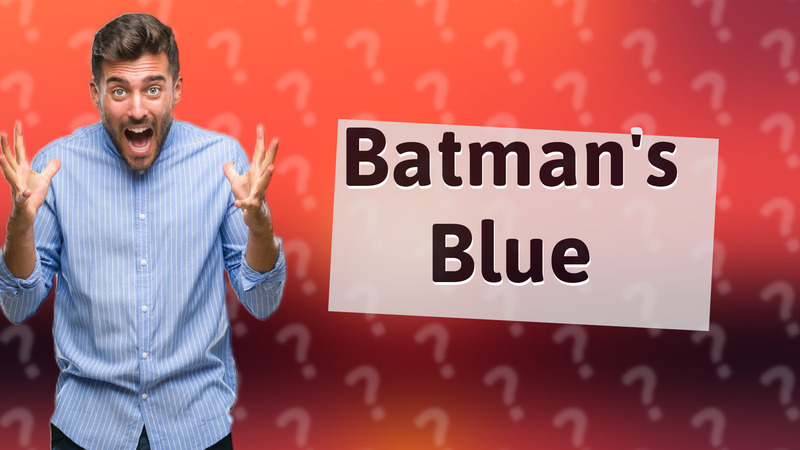 Batman's Blue