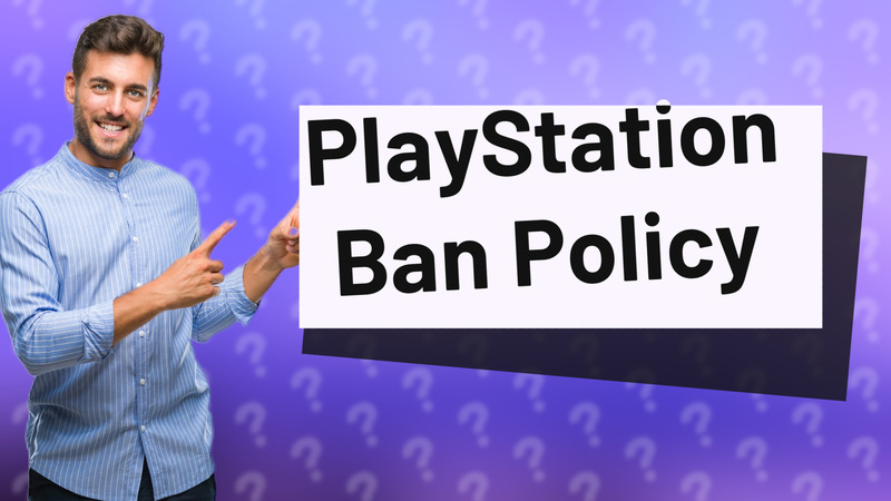 PlayStation Ban Policy