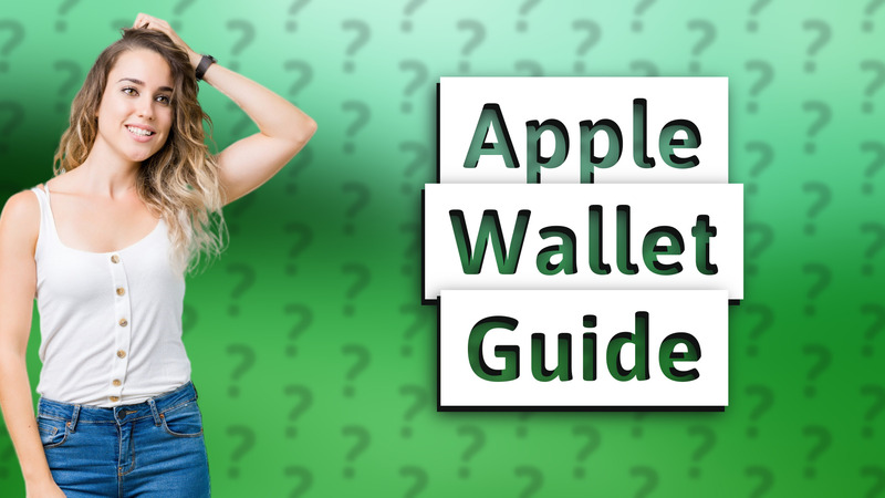 Apple Wallet Guide
