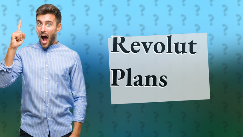 Revolut Plans