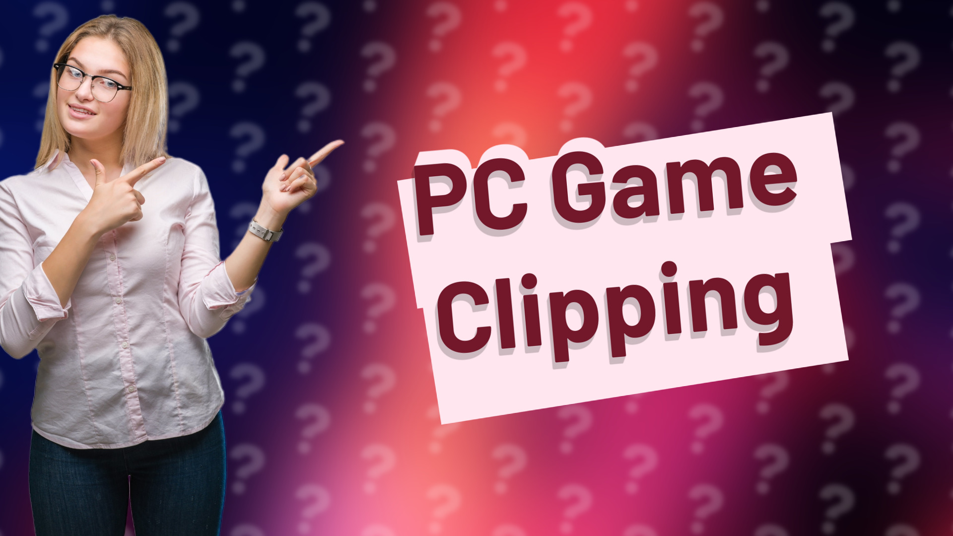 PC Game Clipping