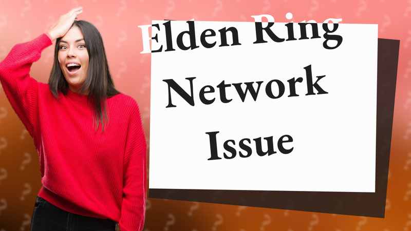 Elden Ring Network Issue