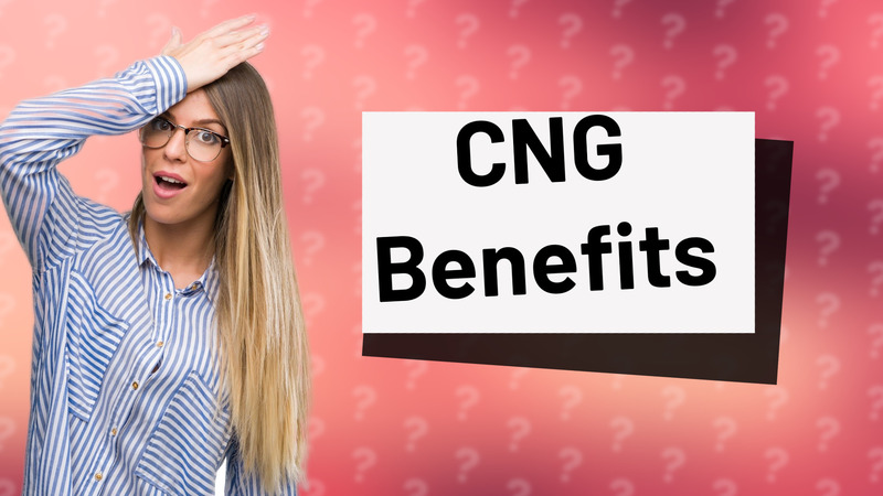 CNG Benefits