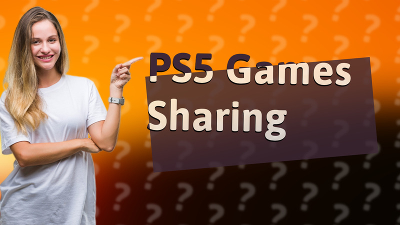 PS5 Games Sharing