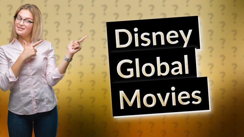 Disney Global Movies
