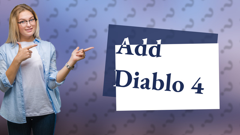 Add Diablo 4