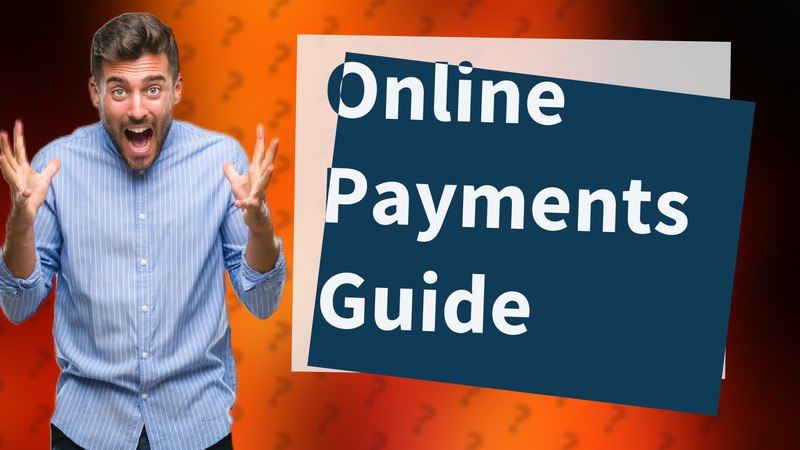 Online Payments Guide