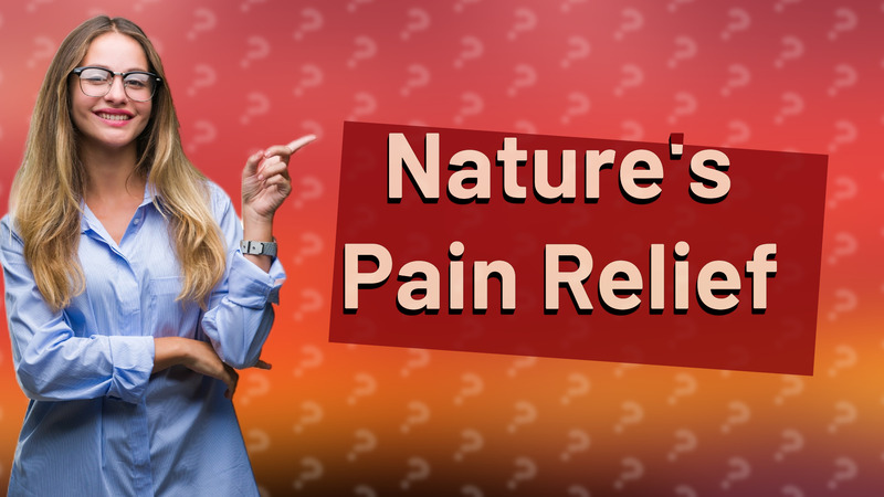 Nature's Pain Relief