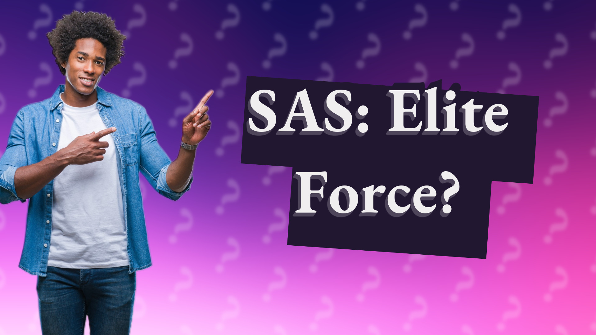 SAS: Elite Force?