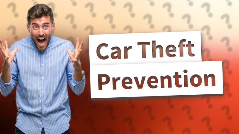Car Theft Prevention