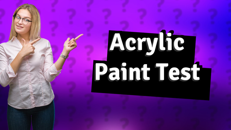 Acrylic Paint Test