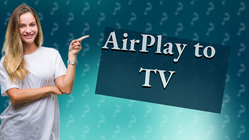 AirPlay to TV