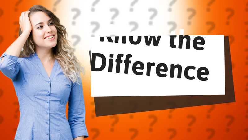 Know the Difference