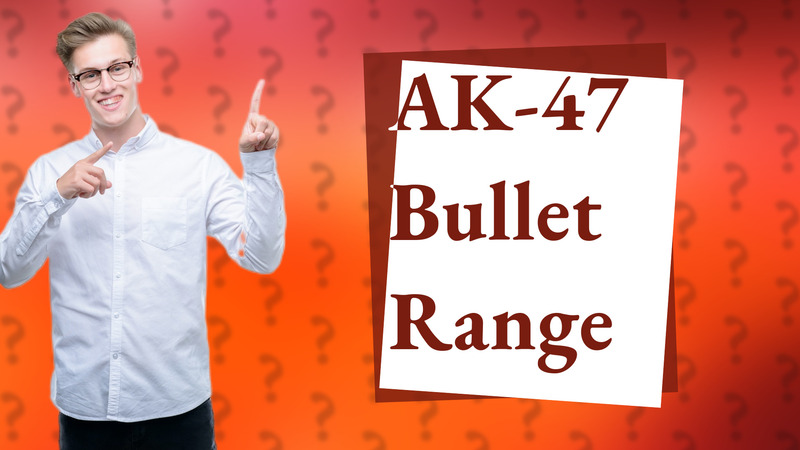 AK-47 Bullet Range