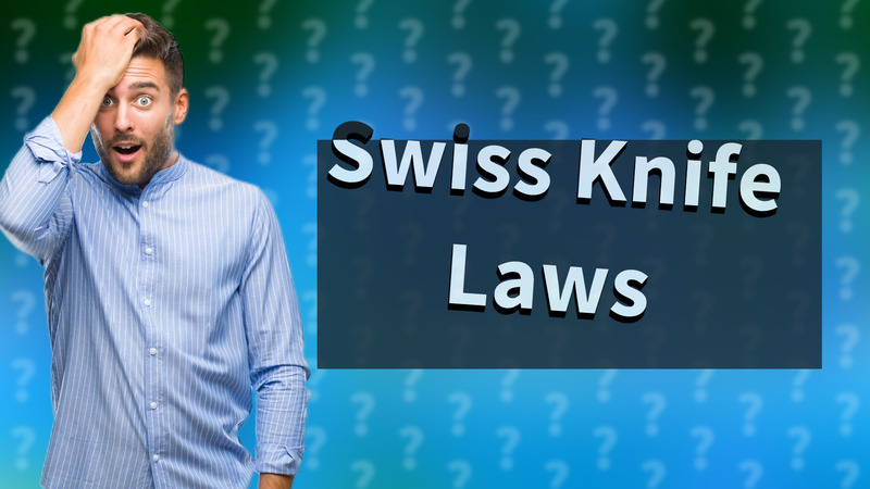 Swiss Knife Laws
