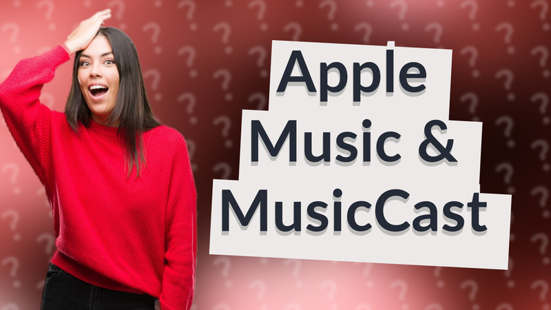 Apple Music & MusicCast