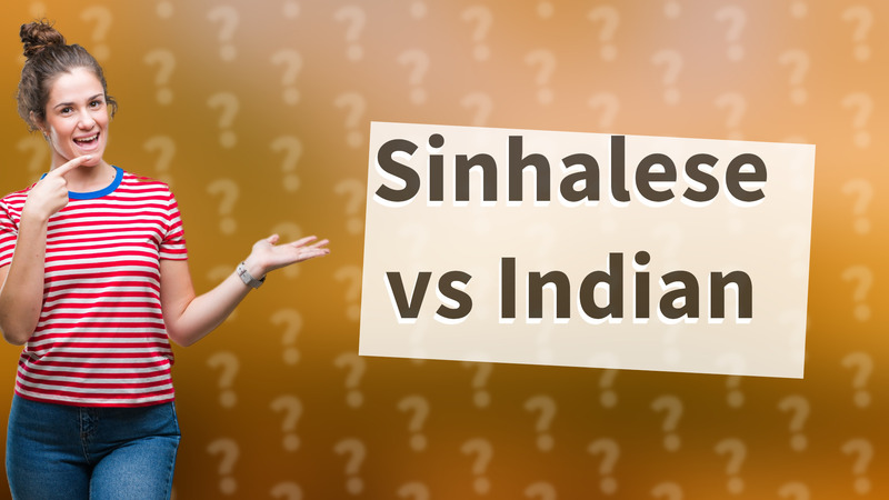 Sinhalese vs Indian