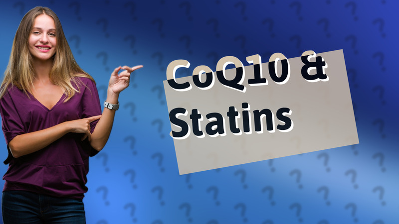 CoQ10 & Statins