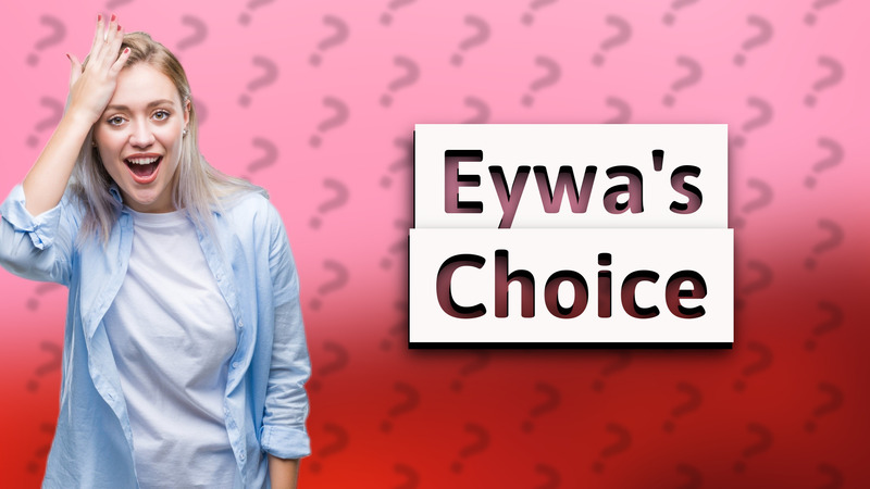 Eywa's Choice
