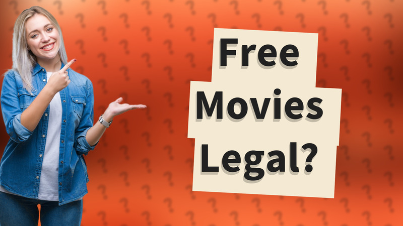 Free Movies Legal?