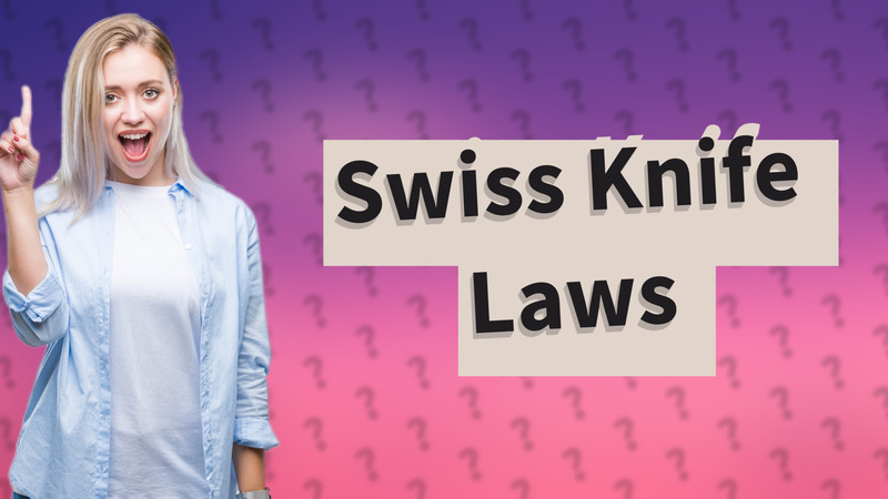 Swiss Knife Laws