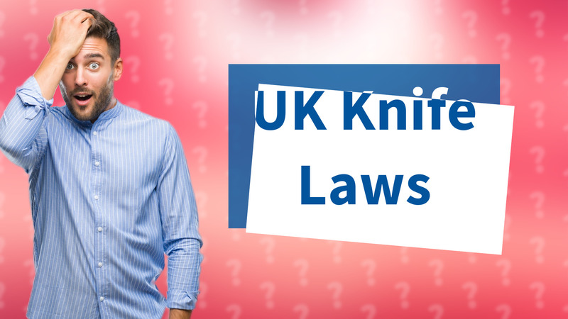 UK Knife Laws
