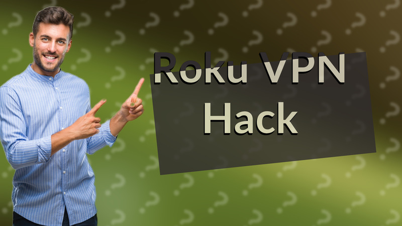 Roku VPN Hack