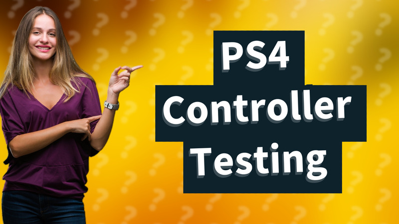 PS4 Controller Testing