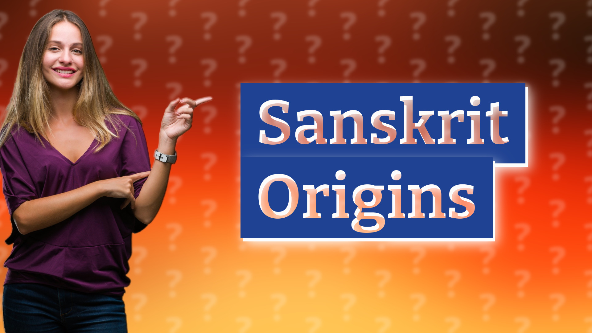 Sanskrit Origins