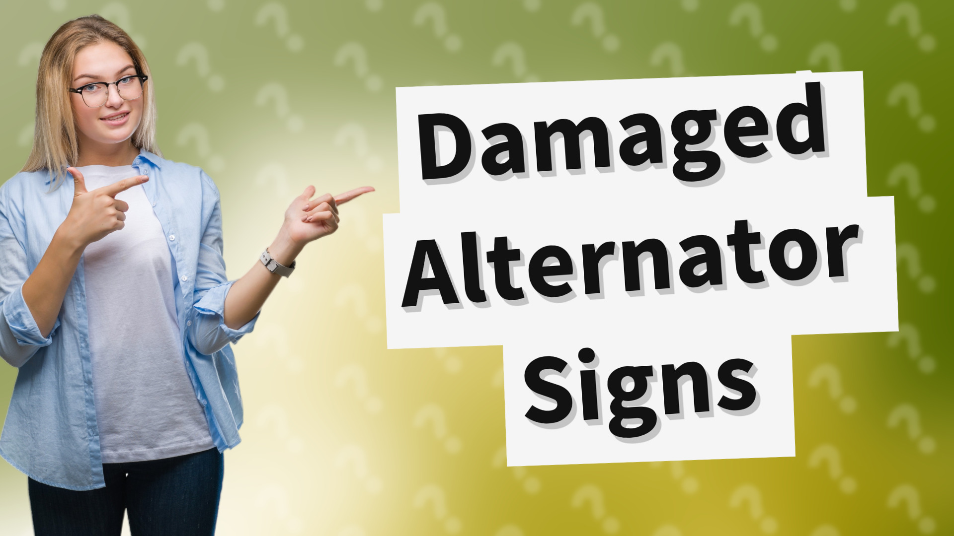 Damaged Alternator Signs