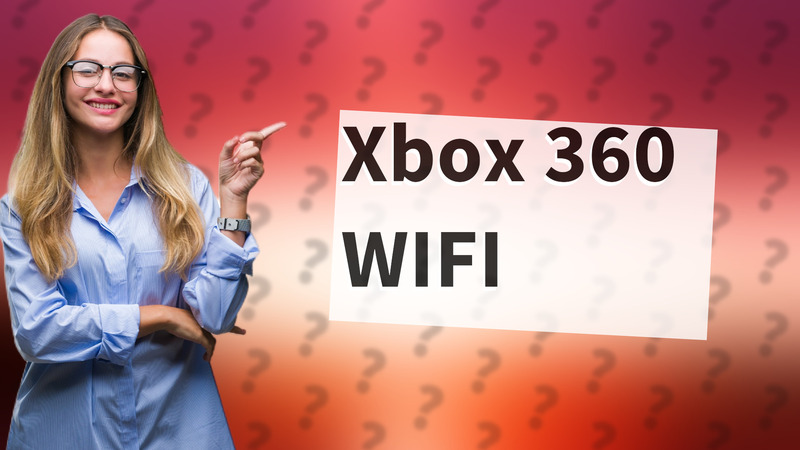 Xbox 360 WIFI