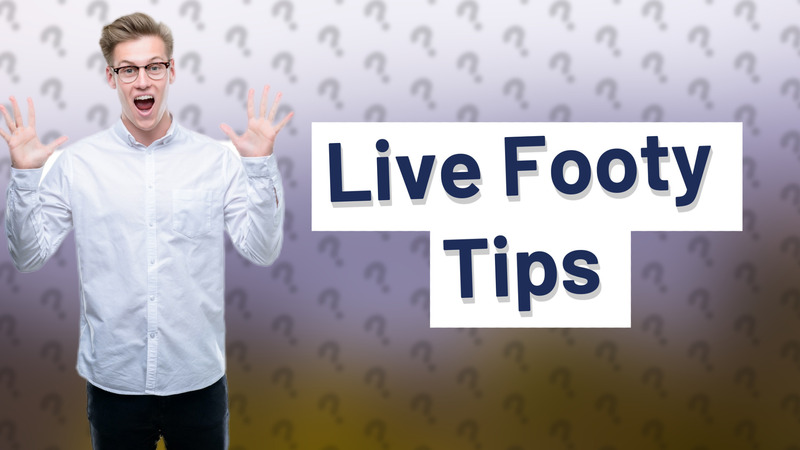 Live Footy Tips