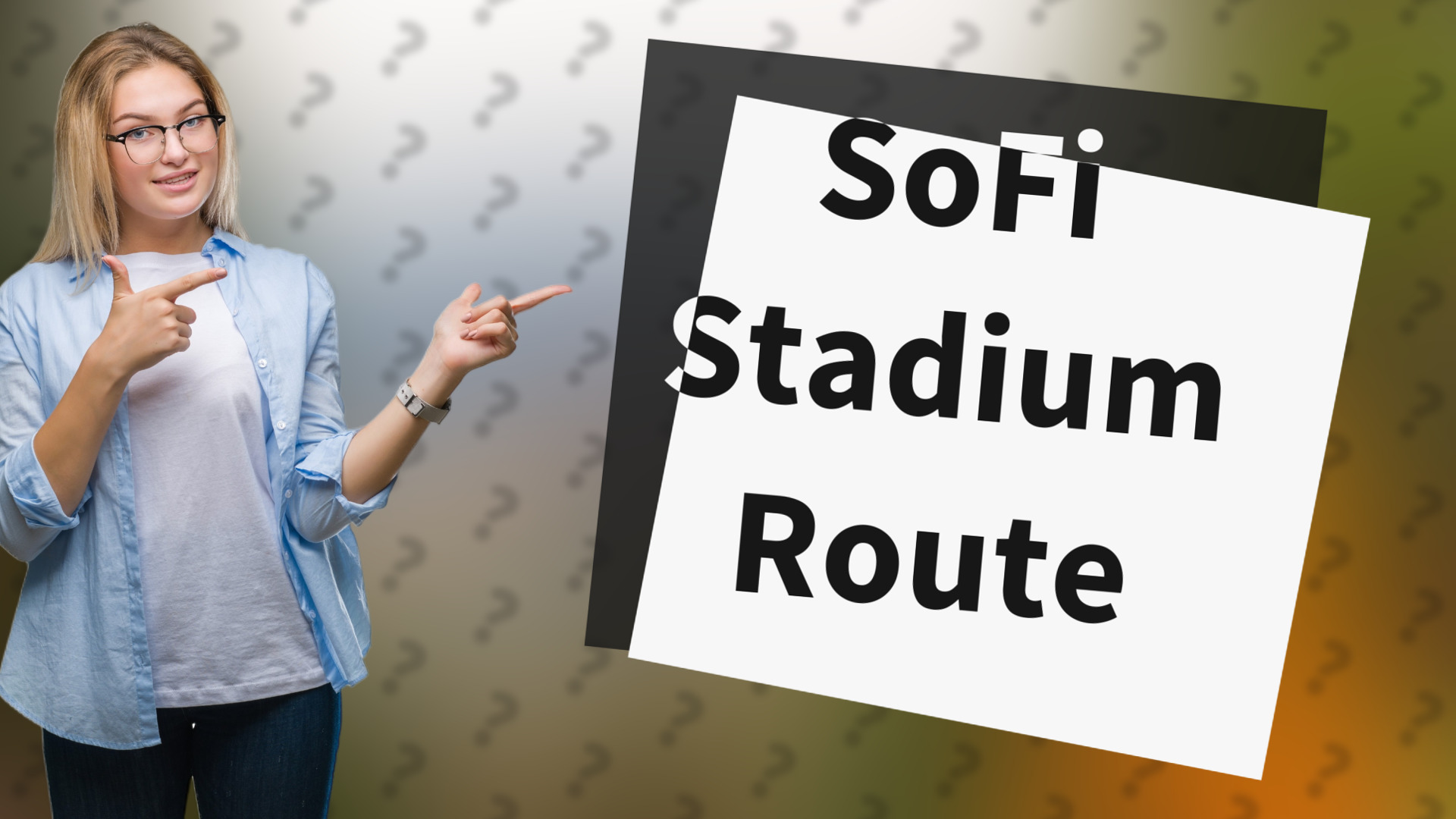 SoFi Stadium Route