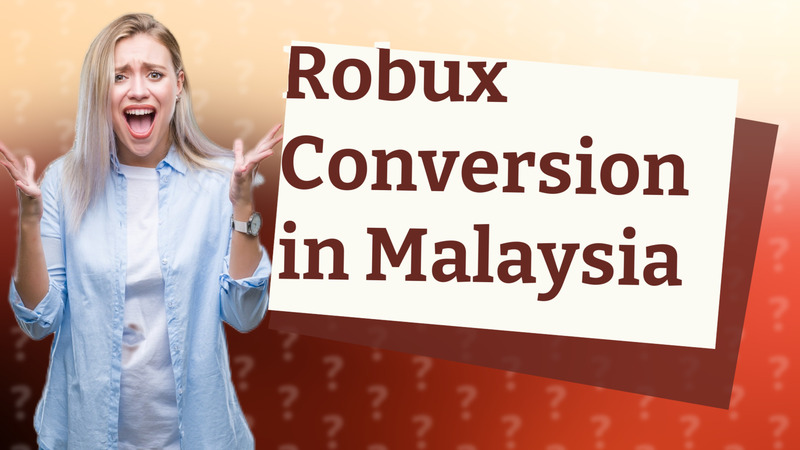 Robux Conversion in Malaysia