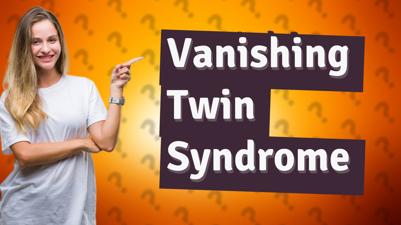 Vanishing Twin Syndrome