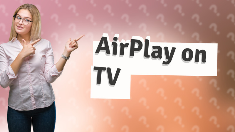 AirPlay on TV
