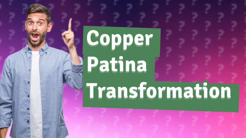 Copper Patina Transformation