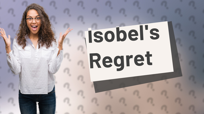 Isobel's Regret