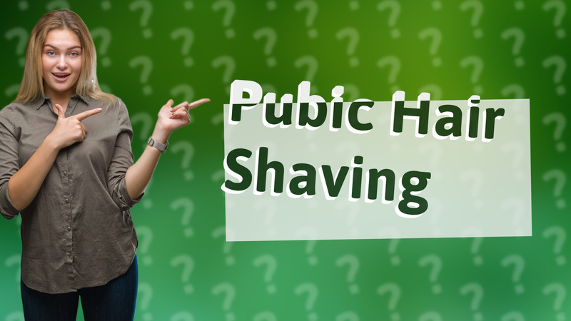 Pubic Hair Shaving