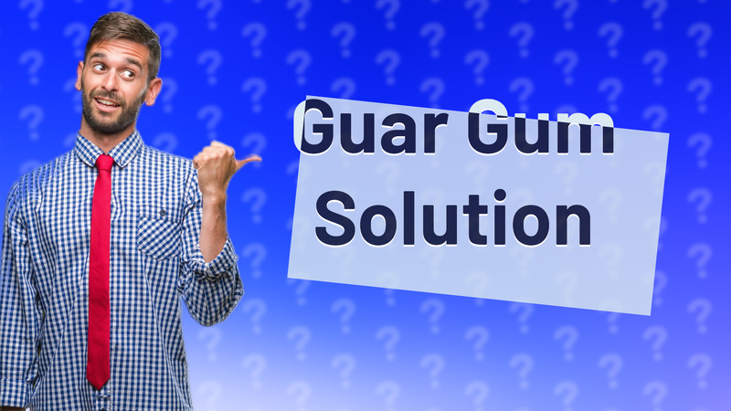 Guar Gum Solution
