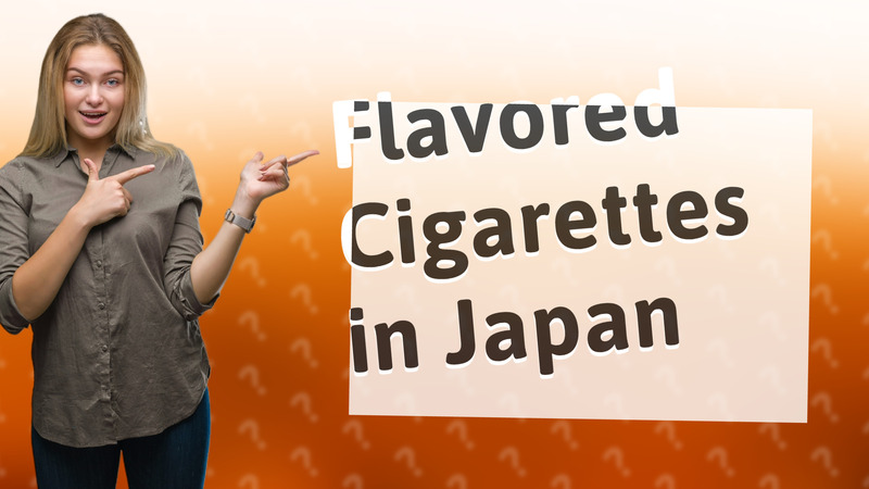 Flavored Cigarettes in Japan